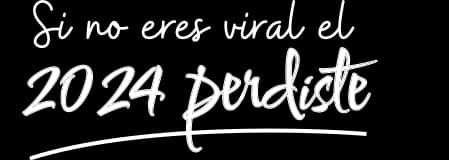 Si no eres viral perdiste